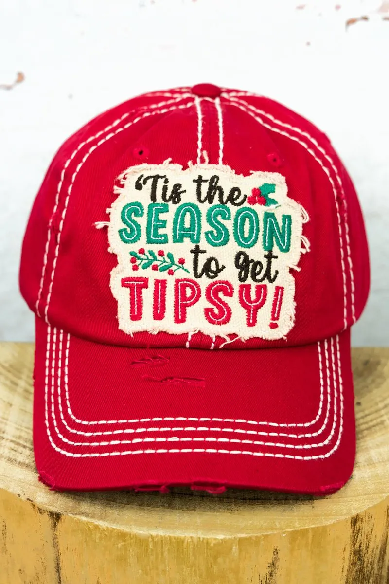 Distressed Red 'Tis The Season To Get Tipsy!' Cap